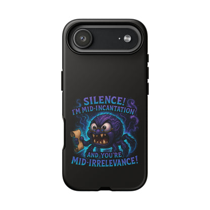 Phone Case — "Silence! I'm Mid-Incantation" Cute Angry Spider Magic Design