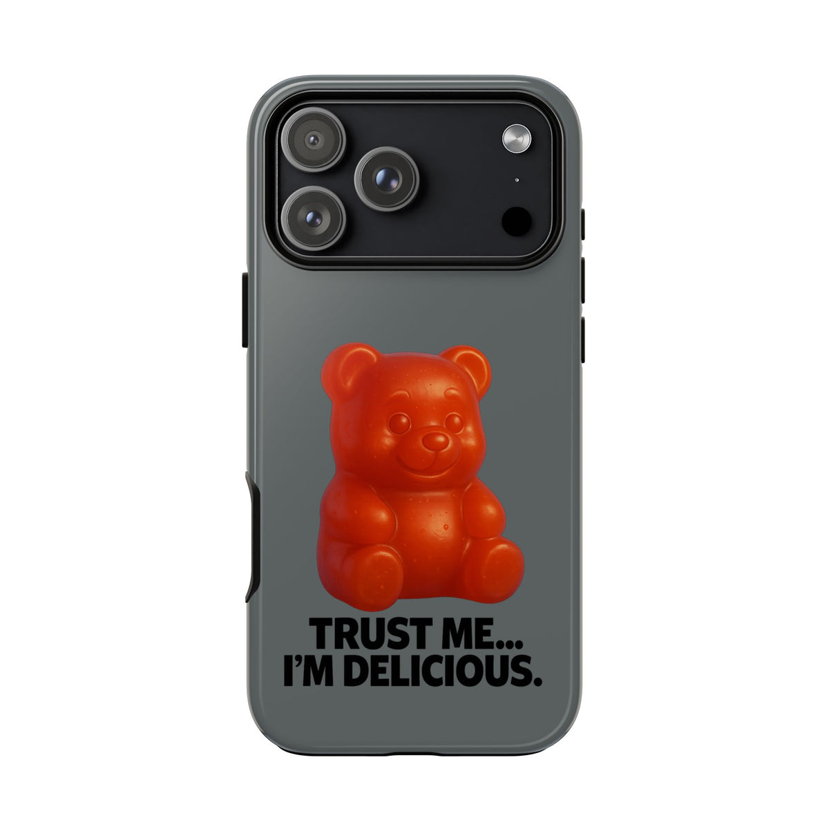 Phone Case — Red Gummy Bear 'Trust Me... I'm Delicious' Protective Case