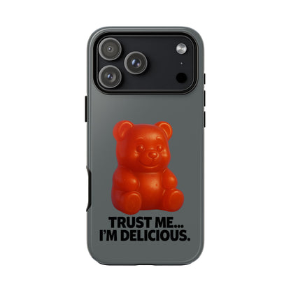 Phone Case — Red Gummy Bear 'Trust Me... I'm Delicious' Protective Case