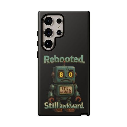 Phone Case — 'Rebooted. Still Awkward.' Retro Robot Protective Cover