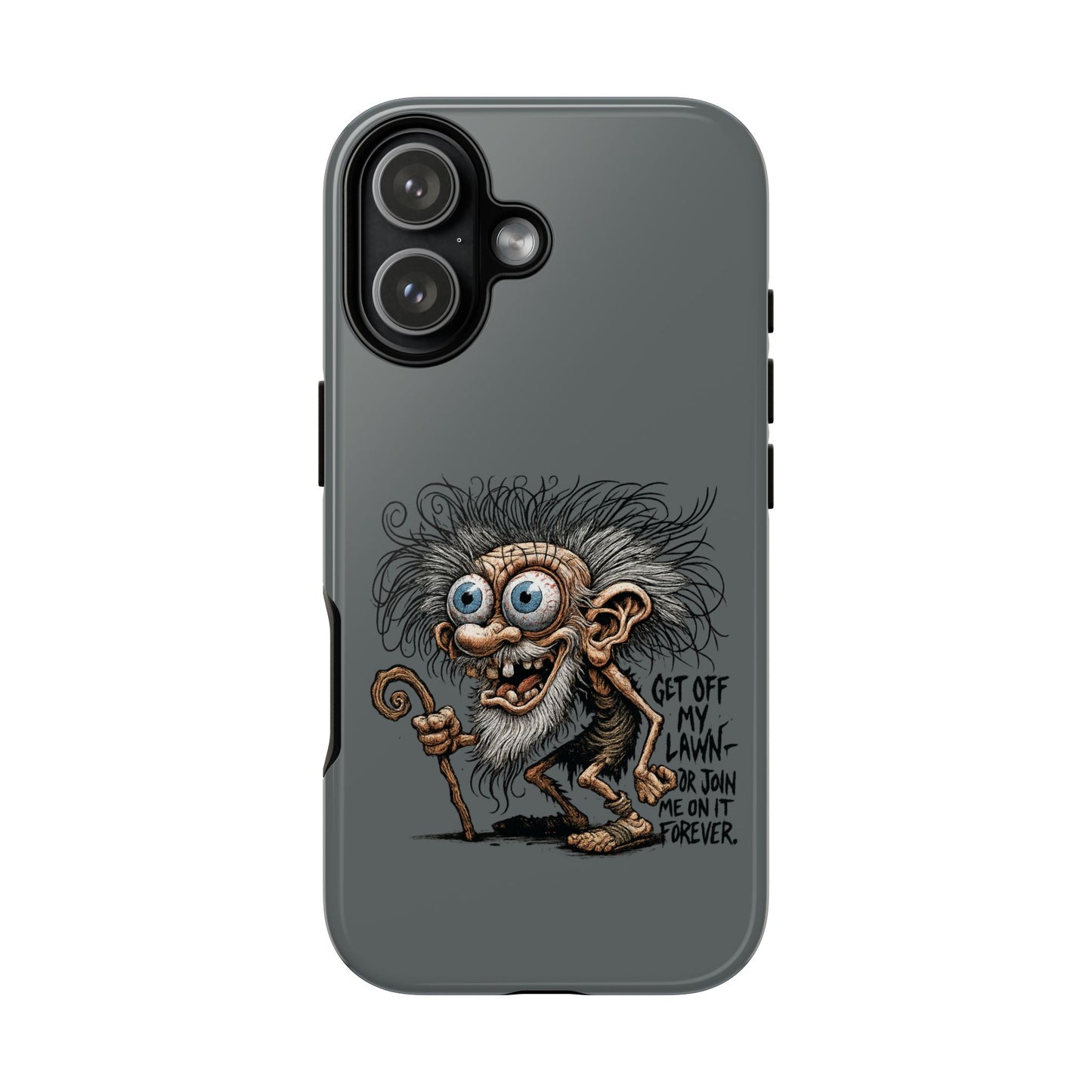Phone Case — Funny Grumpy Troll Design: “Get Off My Lawn” Protective Cover