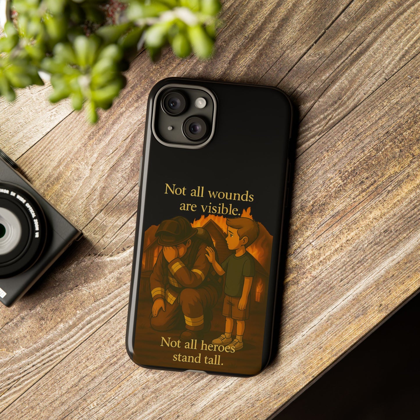 Phone Case — “Not All Wounds Are Visible” Firefighter PTSD Support Design
