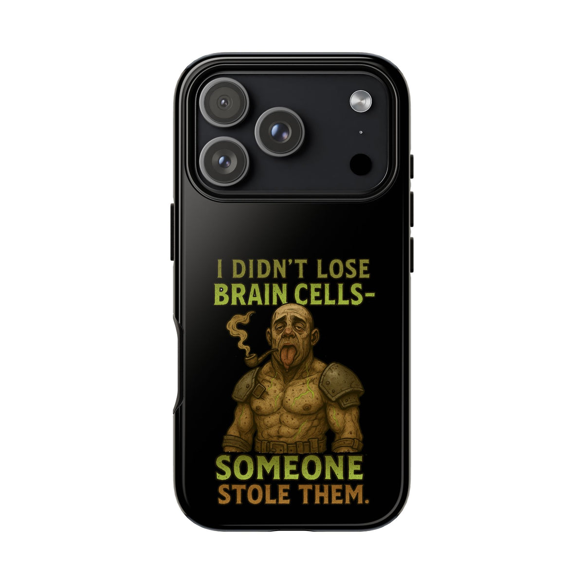 Phone Case — “I Didn’t Lose Brain Cells — Someone Stole Them” Humorous Zombie Graphic