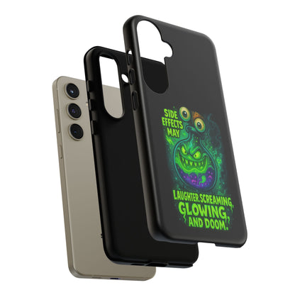 Phone Case — 'Side Effects May Include Laughter, Screaming, Glowing, and Doom' Neon Monster