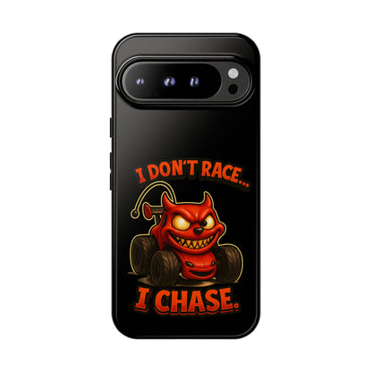 I Don't Race I Chase Phone Case — Cartoon Demon Hot Rod Design