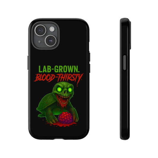 Phone Case — “Lab-Grown. Blood-Thirsty!” Green Monster Horror Design