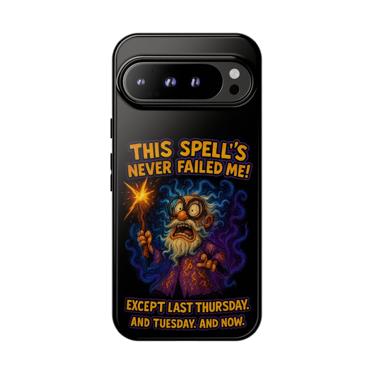 Wizard Phone Case — "This Spell's Never Failed Me!" Funny Magic Protective iPhone Cover
