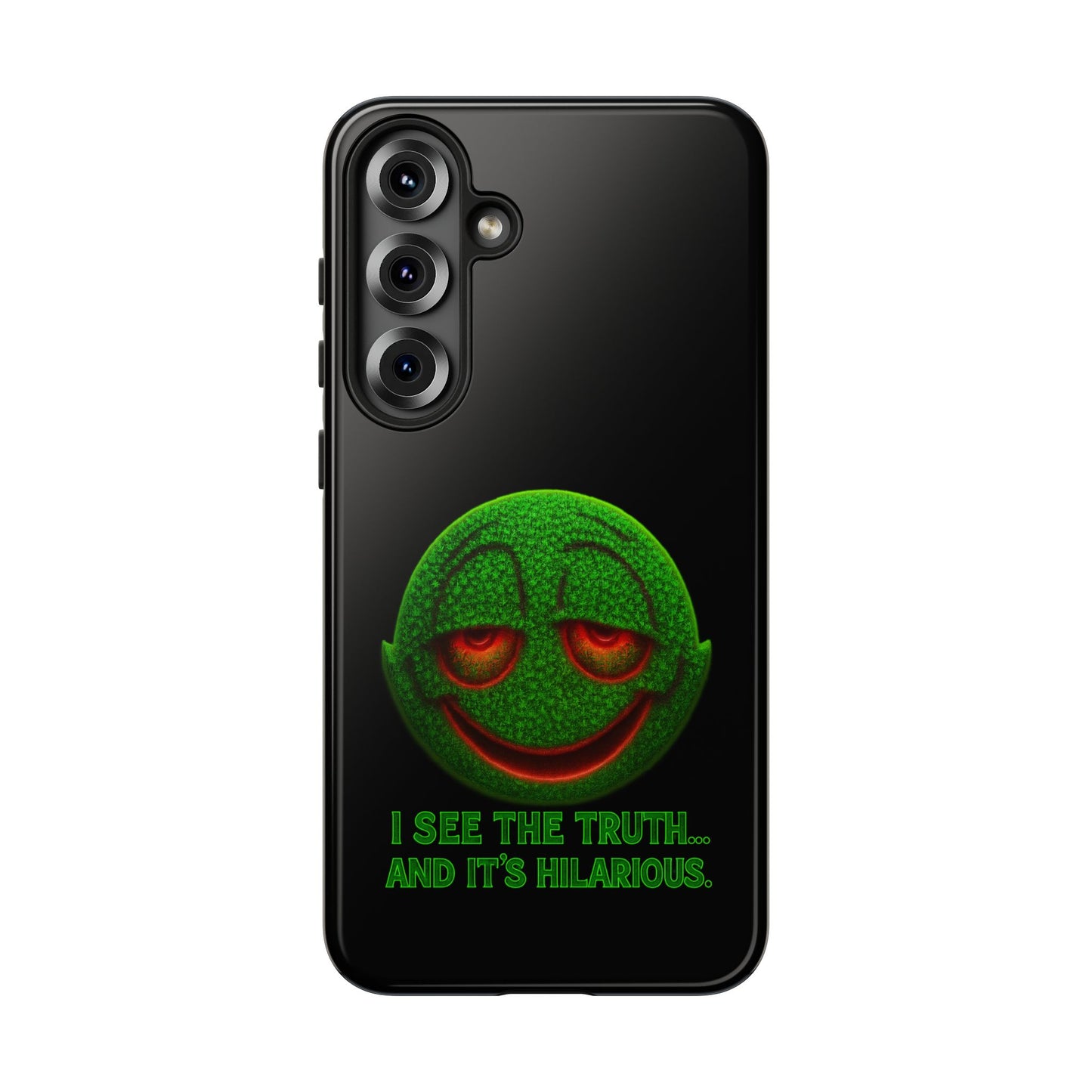 Phone Case — Green Smiley 'I See The Truth... And It's Hilarious' Protective Cover