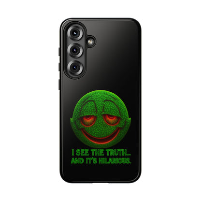 Phone Case — Green Smiley 'I See The Truth... And It's Hilarious' Protective Cover