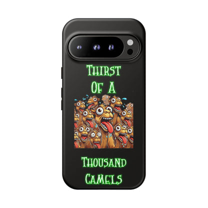 Phone Case — 'Thirst Of A Thousand Camels' Funny Cartoon Camel Protective Cover