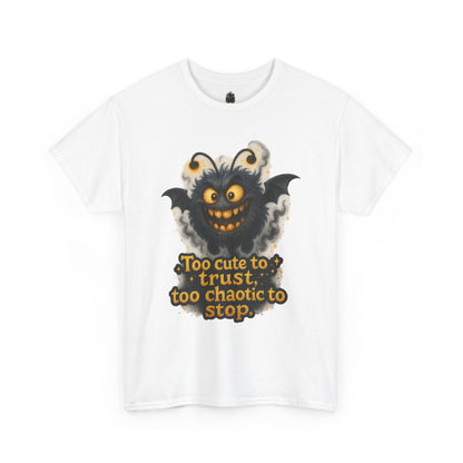 Too Cute To Trust Chaotic Monster T-Shirt | Cute Spooky Halloween Tee