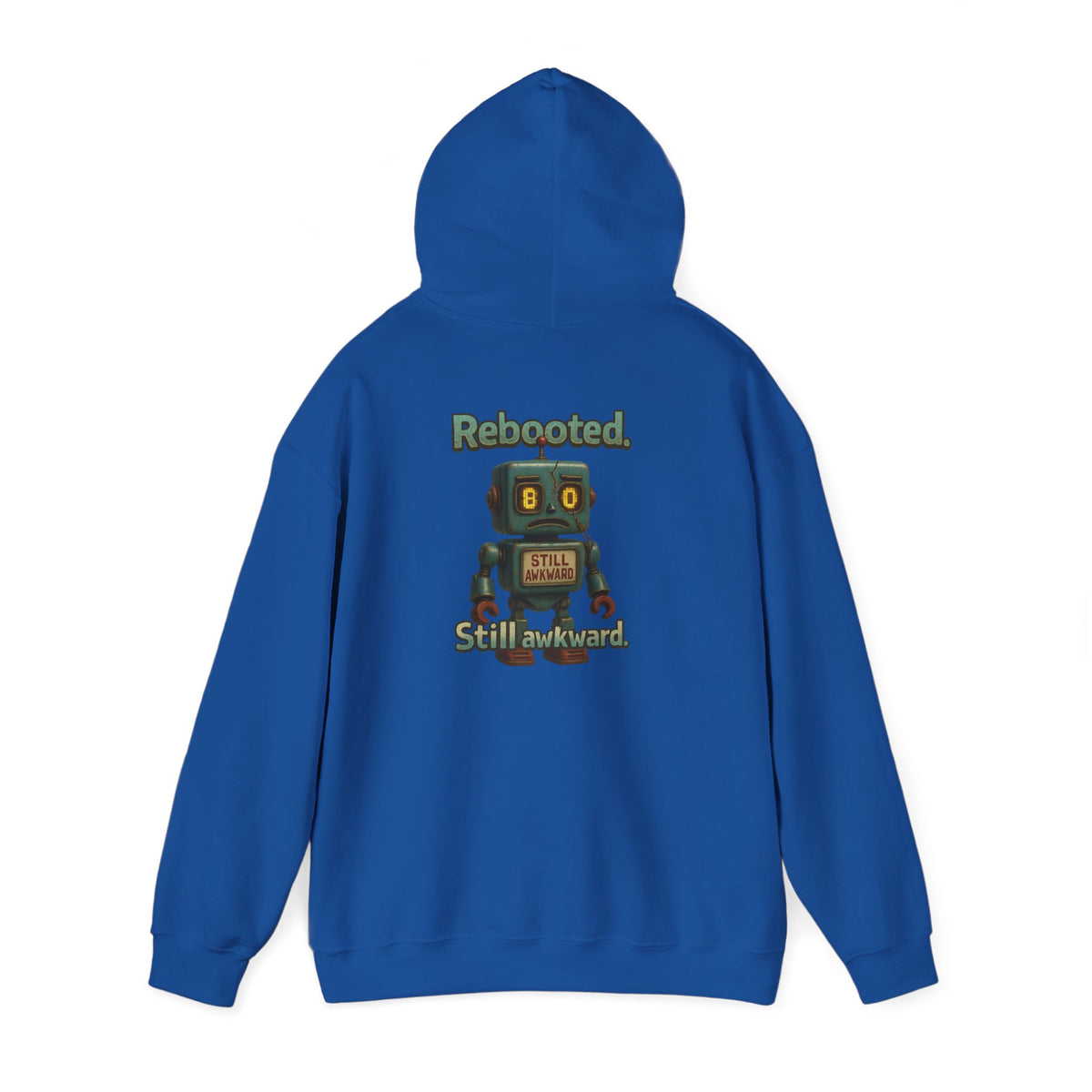 Robot Graphic Hoodie — "Rebooted. Socially Awkward." Retro Cute Robot Back Print