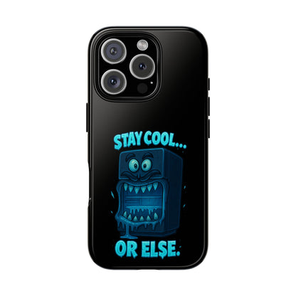 Stay Cool... Or Else. Phone Case — Neon Monster Protective iPhone Cover