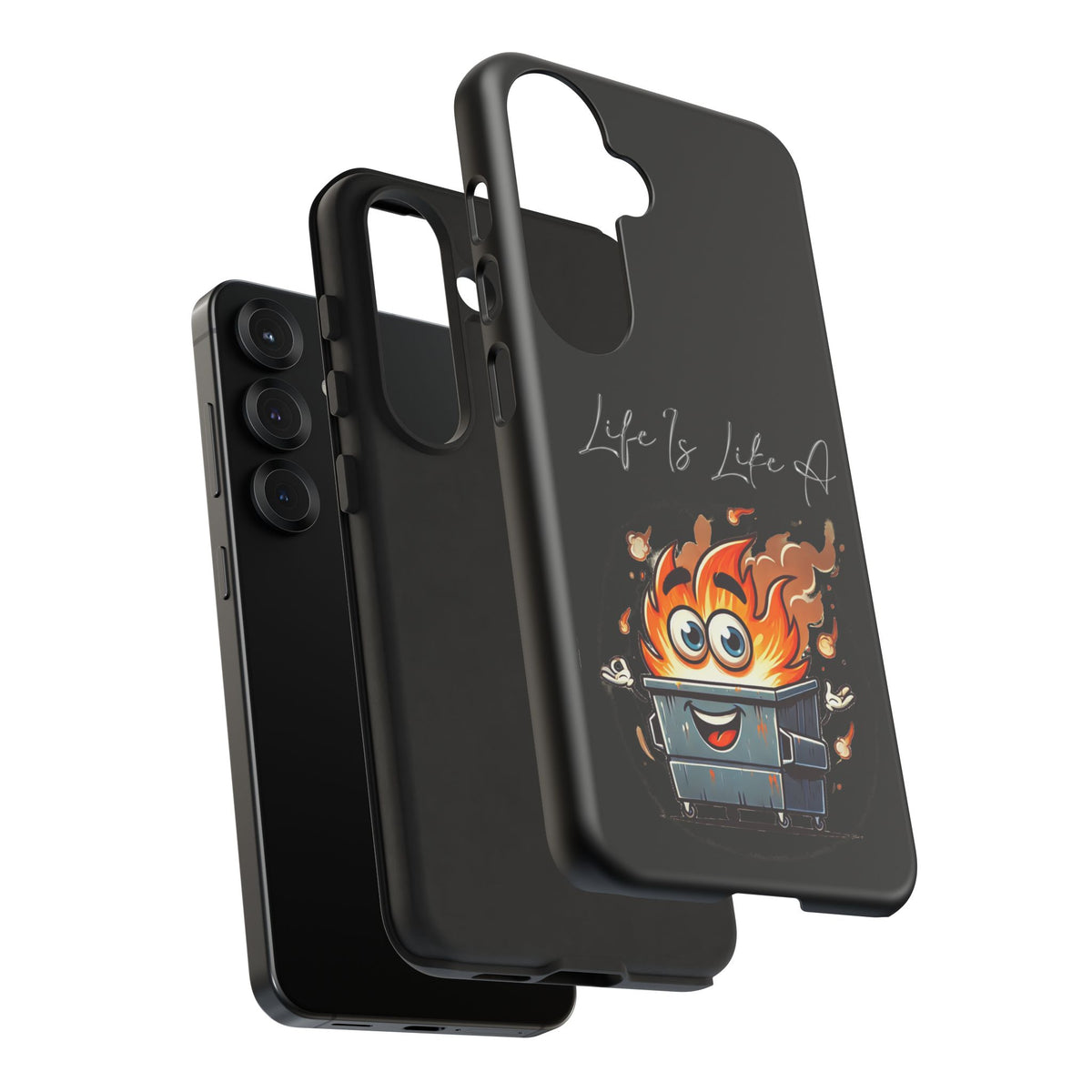 Cute Flaming Dumpster Phone Case — "Life Is Lit" Funny Burnout Phone Cover