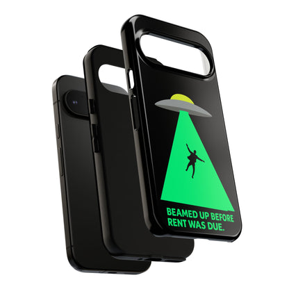 Phone Case — 'Beamed Up Before Rent Was Due' Alien Abduction Design