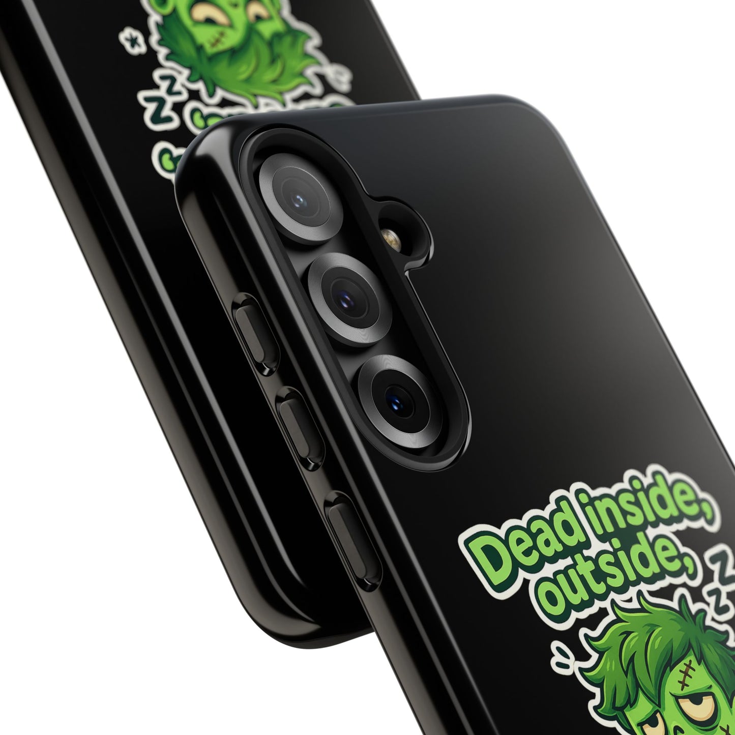 Phone Case — "Dead Inside, Outside, That's Just a Little Grumpy" Cute Zombie Design