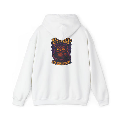 Owl Graphic Hoodie — "If I Roll My Eyes Any Harder I'll Take Flight" Chest Back Print