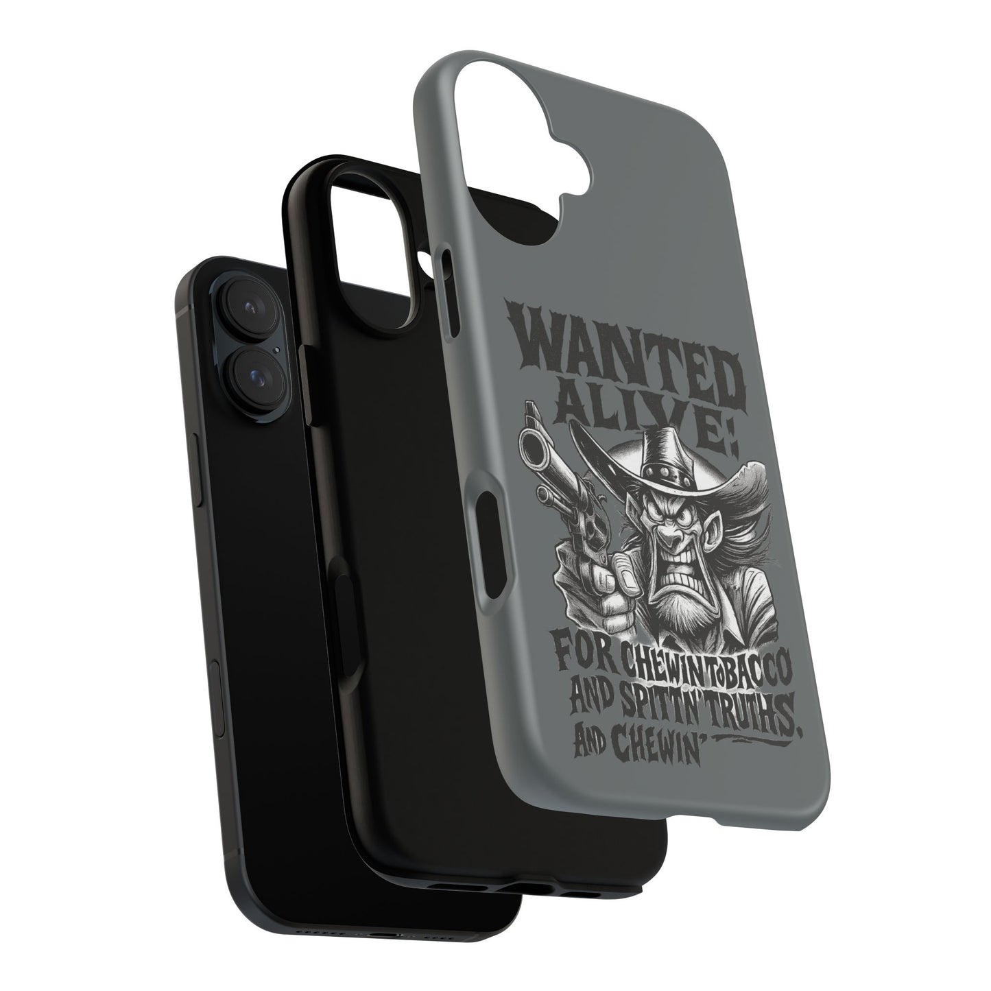 Phone Case — "Wanted Alive!" Cowboy Chewin' Tobacco Graphic