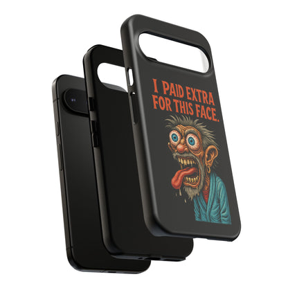 Funny ‘I Paid Extra For This Face’ Phone Case — Retro Horror Cartoon Design