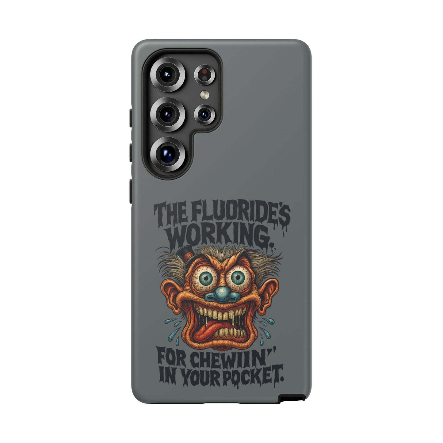 Phone Case — Retro Horror Graphic “The Fluoride’s Working” Shock Art