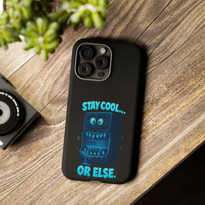 Stay Cool... Or Else. Phone Case — Neon Monster Protective iPhone Cover