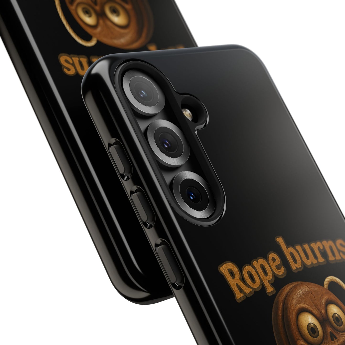 Phone Case — "Rope Burns Build Character" Grinning Cartoon Design