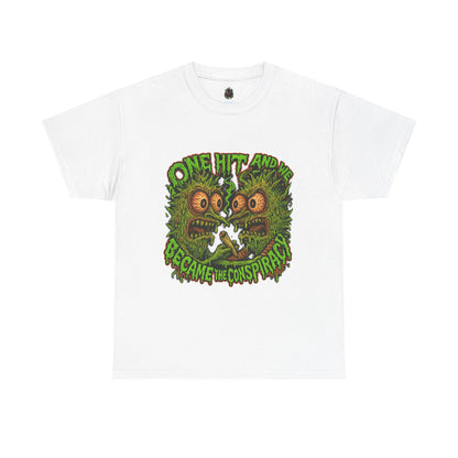 One Hit and We Became the Conspiracy – Trippy Weed Monster T-Shirt