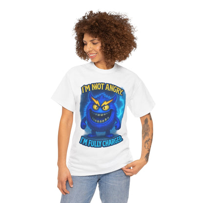 I'm Not Angry I'm Fully Charged Tee, Blue Lightning Monster Graphic