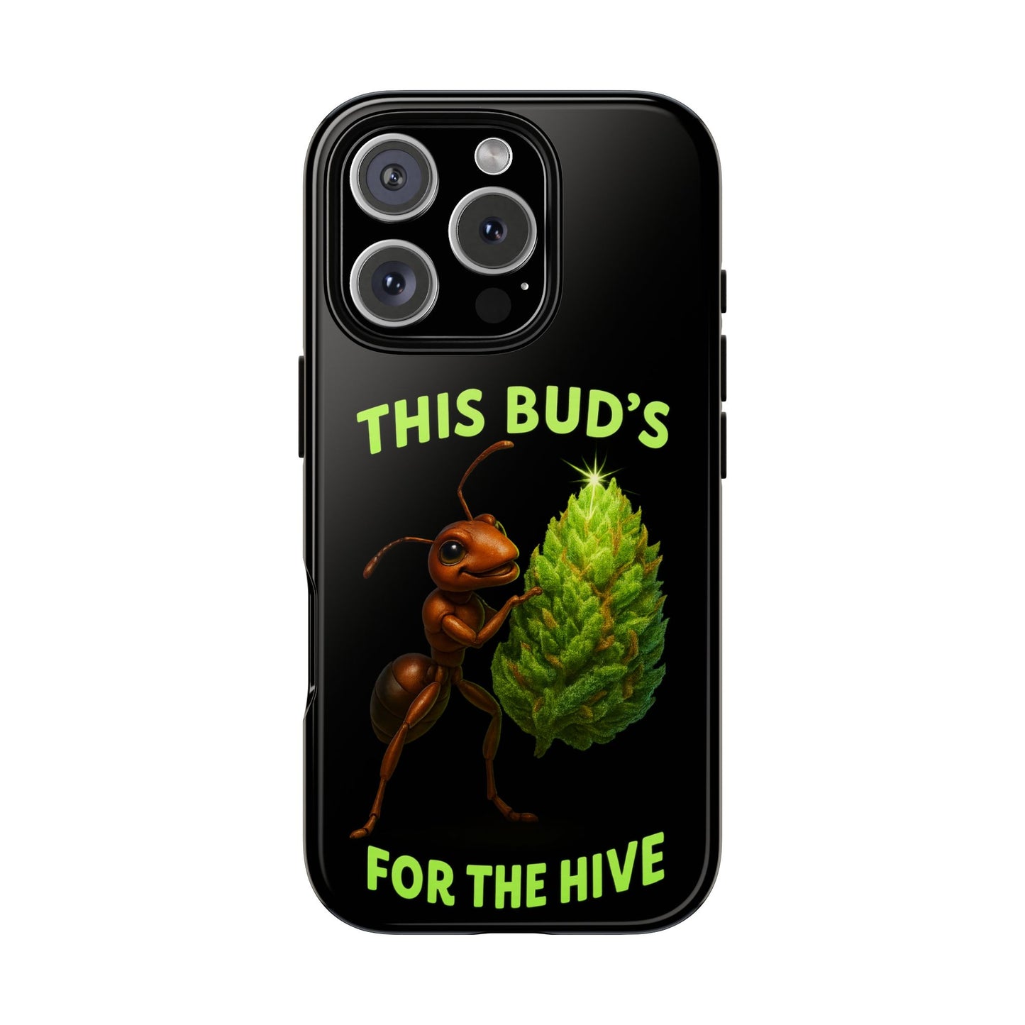 Phone Case — "This Bud's For The Hive" Ant & Hop Design