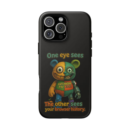 Phone Case — 'One Eye Sees, The Other Sees Your Browser History' Patchwork Bear Design