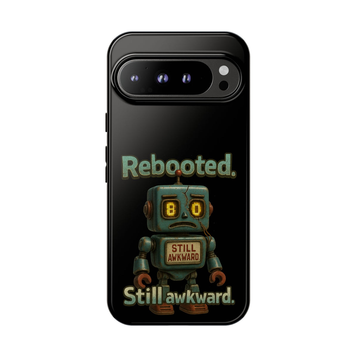 Phone Case — 'Rebooted. Still Awkward.' Retro Robot Protective Cover