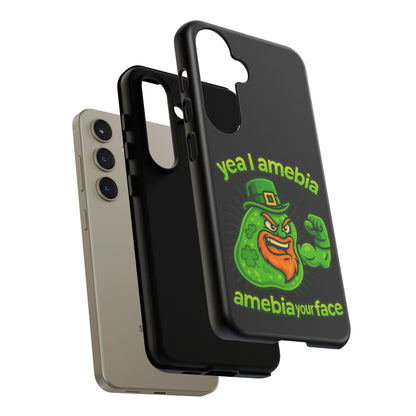 Phone Case – “Yea I Amebia, Amebia Your Face” St. Patrick’s Day Funny Amoeba Design