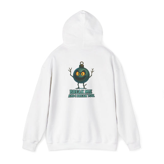 Hoodie — 'Break Me and I Break You' Cute Angry Monster Graphic Hoodie