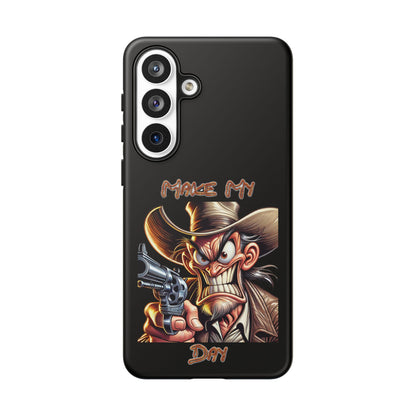Phone Case - 'Make My Day' Cowboy Revolver Graphic Protective Case