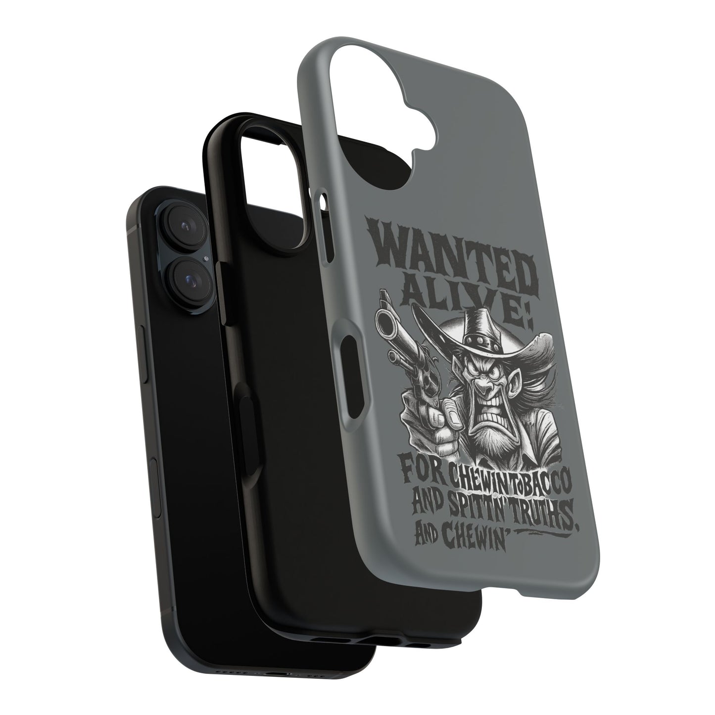 Phone Case — "Wanted Alive!" Cowboy Chewin' Tobacco Graphic