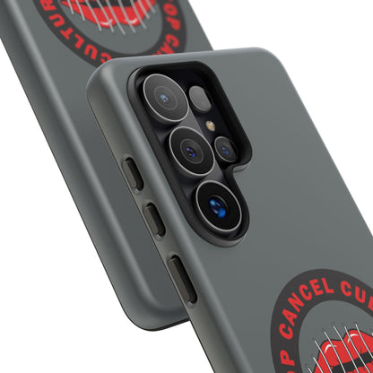 Phone Case — "Stop Cancel Culture Now" Graphic Tough Protective Case