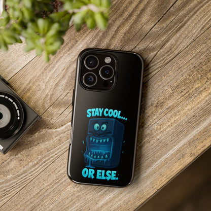 Stay Cool... Or Else. Phone Case — Neon Monster Protective iPhone Cover