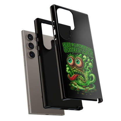 Phone Case — “Sleep Is a Conspiracy, Coffee Is Truth” Retro Monster Design