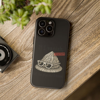 Conspiracy Tin-Foil Hat Phone Case — If I Vanish, Tell the Pigeons I Knew (Confidential)