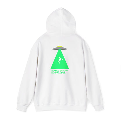 Beamed Up Before Rent Was Due Hoodie