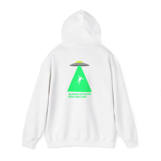 Beamed Up Before Rent Was Due Hoodie
