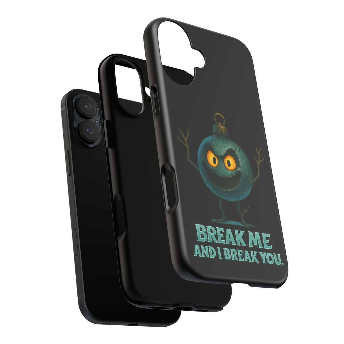 Phone Case — 'Break Me and I Break You' Mischievous Ornament Protective Cover