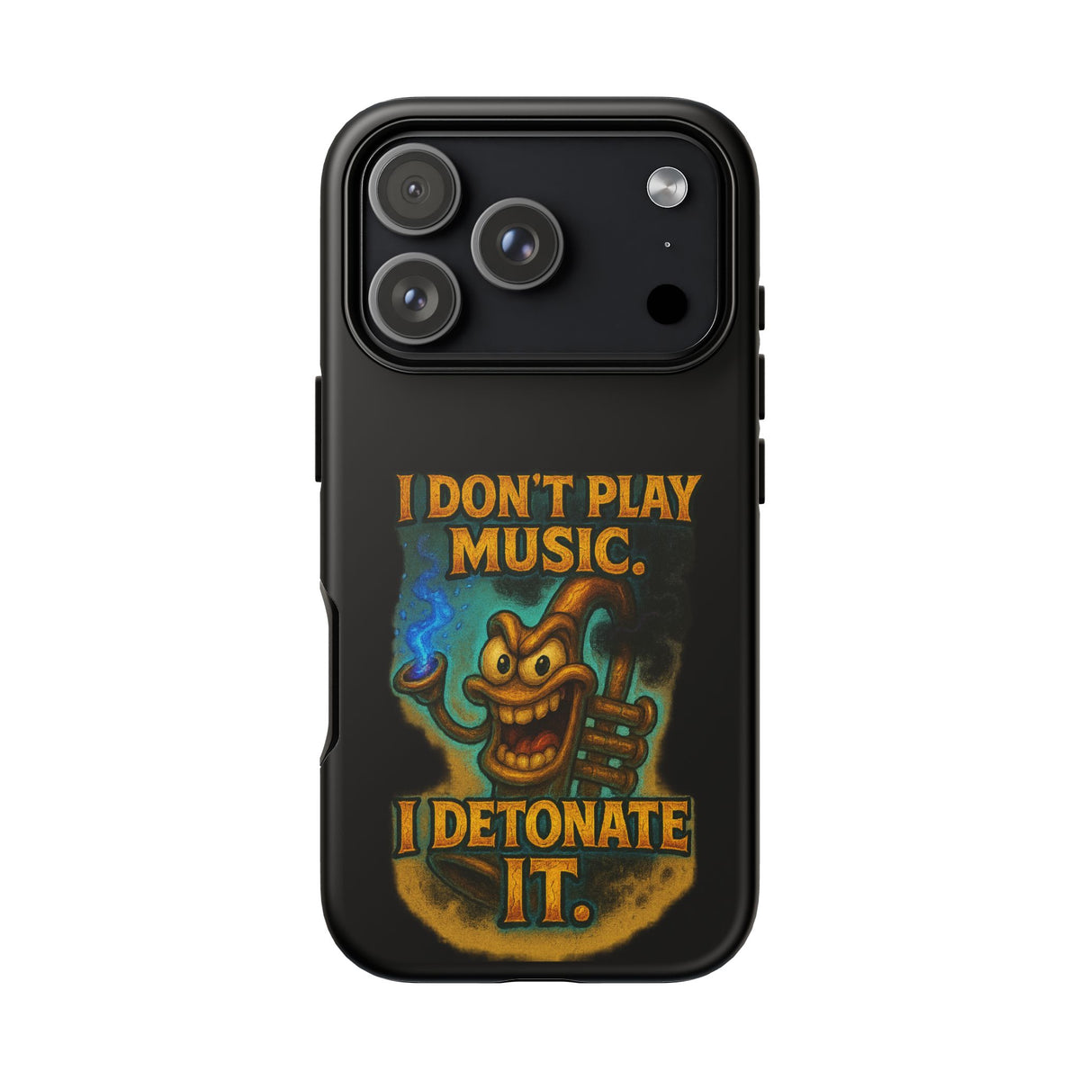 Phone Case — "I Don't Play Music. I Detonate It." Cartoon Bomb Graphic