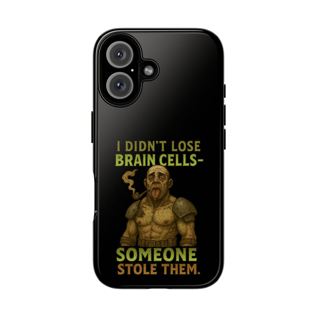Phone Case — “I Didn’t Lose Brain Cells — Someone Stole Them” Humorous Zombie Graphic