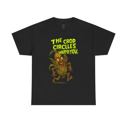 The Crop Circles Warned You – Alien Corn Monster T-Shirt
