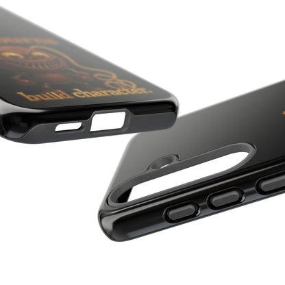 Phone Case — "Rope Burns Build Character" Grinning Cartoon Design