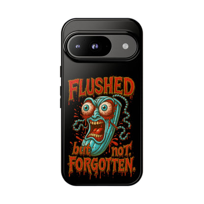 Phone Case — "Flushed But Not Forgotten" Horror Graphic iPhone Cover