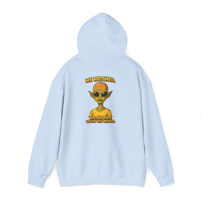 Alien Graphic Hoodie - "We Judged, We’ve Deported" Satirical UFO Sweatshirt