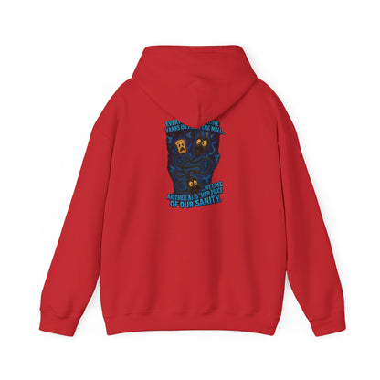 Hoodie — 'Your Sanity' Illustration Hooded Sweatshirt