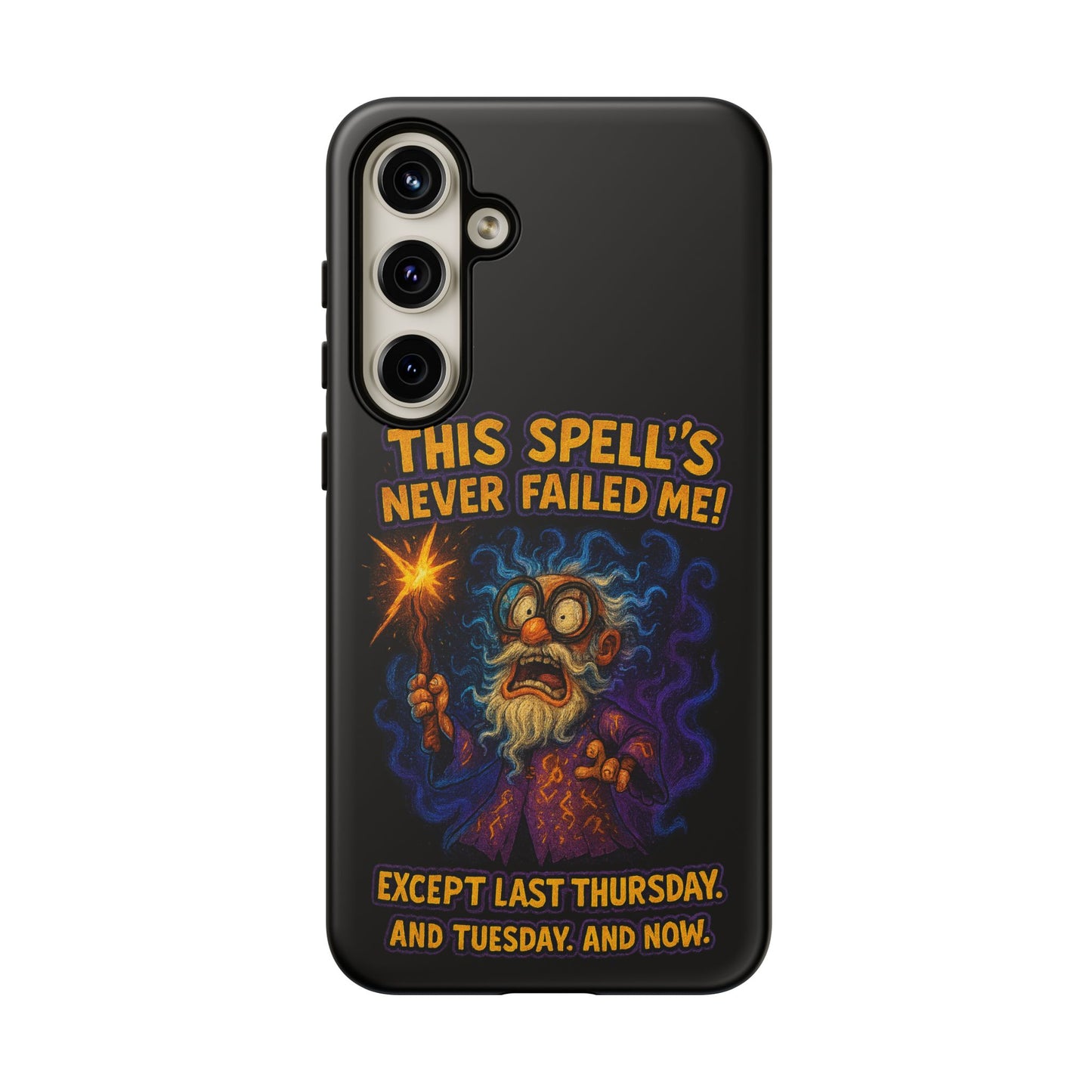 Wizard Phone Case — "This Spell's Never Failed Me!" Funny Magic Protective iPhone Cover